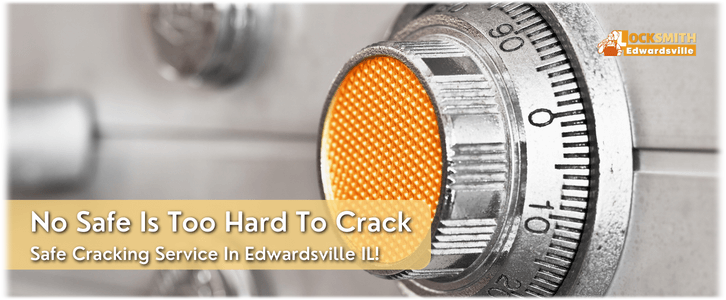 Safe Cracking Service Edwardsville IL (618) 764-3527